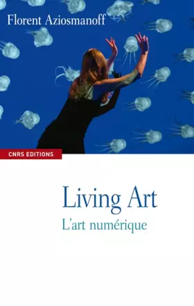 Couverture du produit · Living Art, l'art numérique