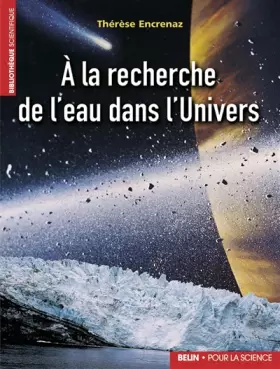 Couverture du produit · A la recherche de l'eau dans l'univers