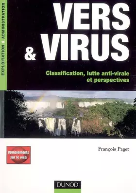 Couverture du produit · Vers et virus - Classification, lutte anti-virale et perspectives - Livre+compléments en ligne: Classification, lutte anti-vira