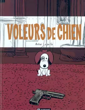 Couverture du produit · Voleurs de chiens