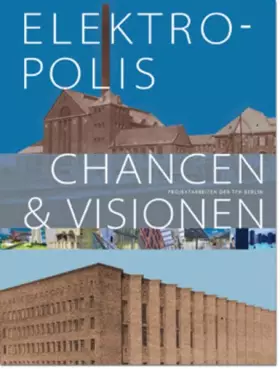 Couverture du produit · Elektropolis: Chancen & Visionen. Dt. /Engl.