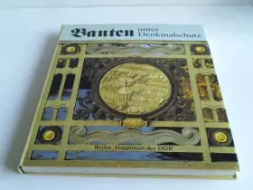 Couverture du produit · Bauten unter Denkmalschutz. Berlin, Hauptstadt der DDR