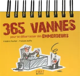Couverture du produit · 365 vannes pour se débarrasser des emmerdeurs