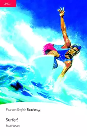 Couverture du produit · Level 1: Surfer! (Pearson English Graded Readers)