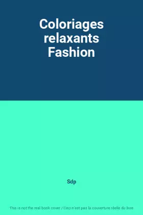 Couverture du produit · Coloriages relaxants Fashion
