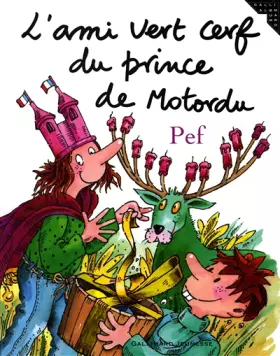 Couverture du produit · L'ami vert cerf du prince de Motordu