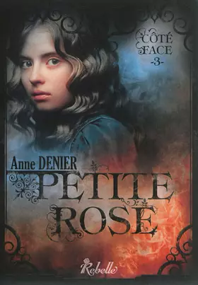 Couverture du produit · Petite Rose : Côté Face - 3