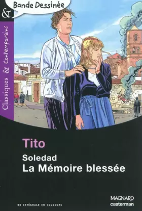 Couverture du produit · Soledad - La Mémoire blessée - Bande dessinée - Classiques et Contemporains (2011)