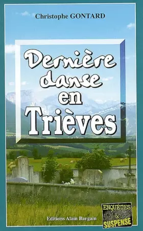 Couverture du produit · Dernière danse en Trièves