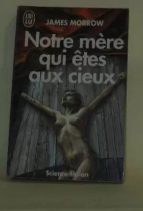Couverture du produit · Notre mère qui êtes aux cieux