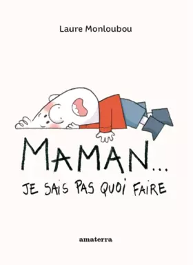 Couverture du produit · Maman ! J'sais pas quoi faire