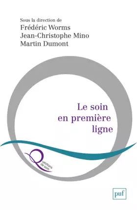 Couverture du produit · Le soin en première ligne
