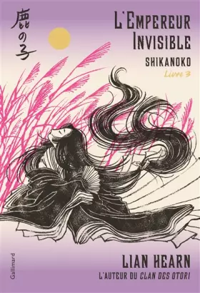 Couverture du produit · Shikanoko, 3 : L'Empereur Invisible
