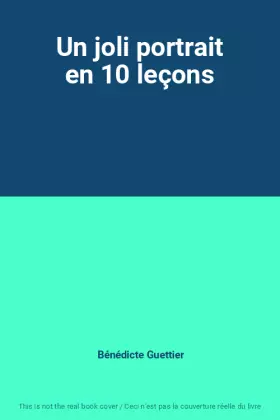 Couverture du produit · Un joli portrait en 10 leçons
