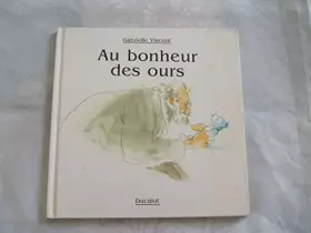 Couverture du produit · Au bonheur des ours