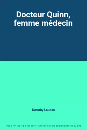 Couverture du produit · Docteur Quinn, femme médecin