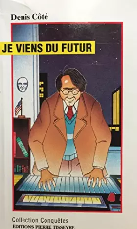 Couverture du produit · Je viens du futur