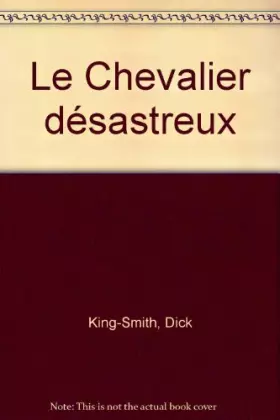 Couverture du produit · Le Chevalier désastreux