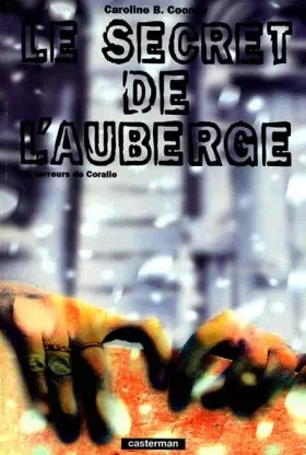 Couverture du produit · Les terreurs de Coralie, tome 2 : Le Secret de l'auberge