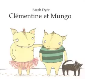 Couverture du produit · Clémentine et Mungo