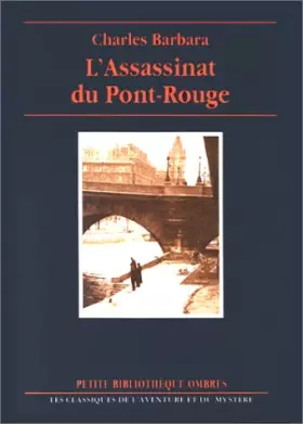 Couverture du produit · L'Assassinat du Pont-Rouge
