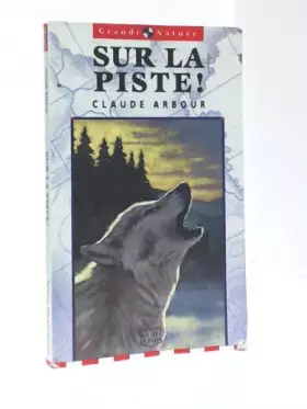 Couverture du produit · Sur La Piste ! (French text version)