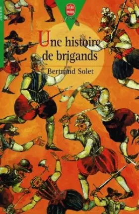 Couverture du produit · Une histoire de brigands