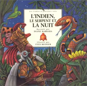 Couverture du produit · L'Indien, le Serpent et la Nuit : Un conte des indiens d'Amérique