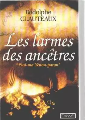 Couverture du produit · Les larmes des ancêtres