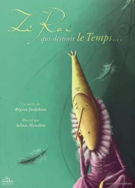 Couverture du produit · Le Roi qui désirait le temps