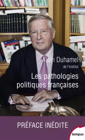 Couverture du produit · Les pathologies politiques françaises