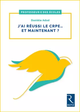 Couverture du produit · J'ai réussi le CRPE... Et maintenant ?