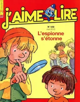 Couverture du produit · J'AIME LIRE N°436  L'ESPIONNE S'ETONNE 