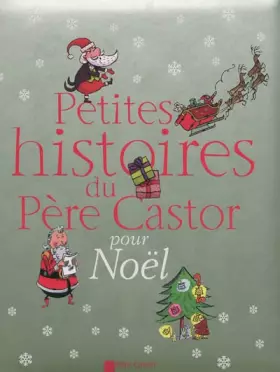 Couverture du produit · Petites histoires du Père Castor pour Noël