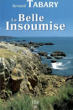 Couverture du produit · Belle insoumise (la)