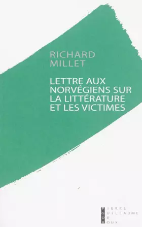 Couverture du produit · Lettre aux norvégiens sur la littérature et les victimes