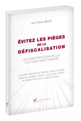 Couverture du produit · Evitez les pièges de la défiscalisation - Les questions essentielles