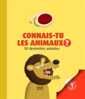 Couverture du produit · Connais-tu les animaux ?. 50 devinettes animées