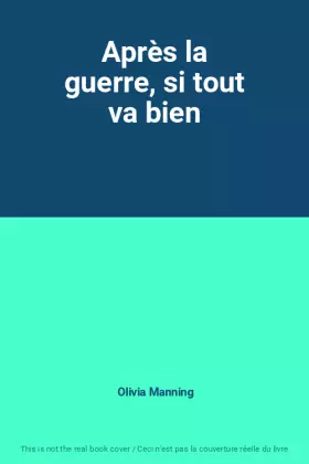 Couverture du produit · Après la guerre, si tout va bien