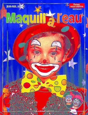 Couverture du produit · Maquill'à l'eau