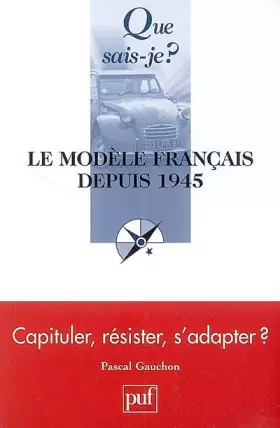 Couverture du produit · Le modèle français depuis 1945 (3e éd.)