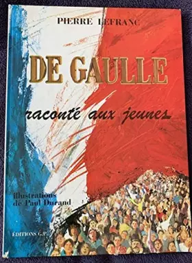 Couverture du produit · De Gaulle raconté aux jeunes
