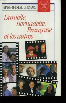 Couverture du produit · Danielle, bernadette, francoise et les autres.