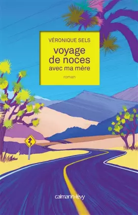Couverture du produit · Voyage de noces avec ma mère