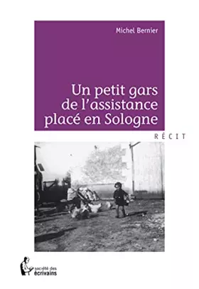 Couverture du produit · Un Petit Gars de l'Assistance Place en Sologne