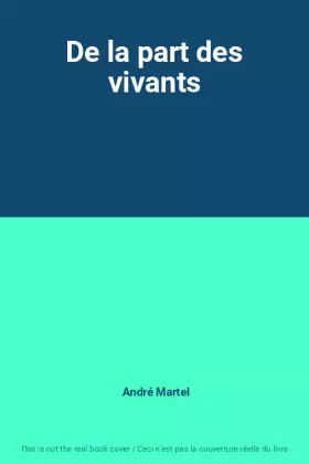 Couverture du produit · De la part des vivants