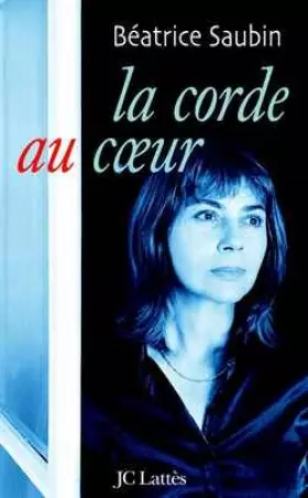 Couverture du produit · La Corde au coeur