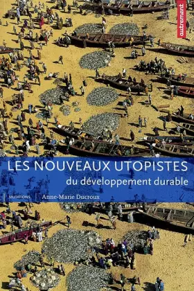 Couverture du produit · Les Nouveaux Utopistes du développement durable
