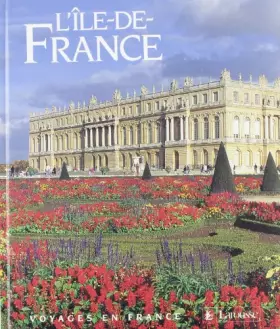 Couverture du produit · VOYAGES EN FRANCE. L'ILE DE FRANCE