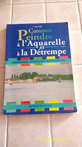 Couverture du produit · Comment peindre à l'aquarelle et à la détrempe